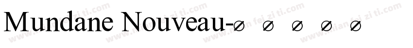 Mundane Nouveau字体转换